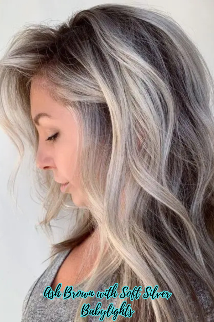 Ash Brown with Soft Silver Babylights