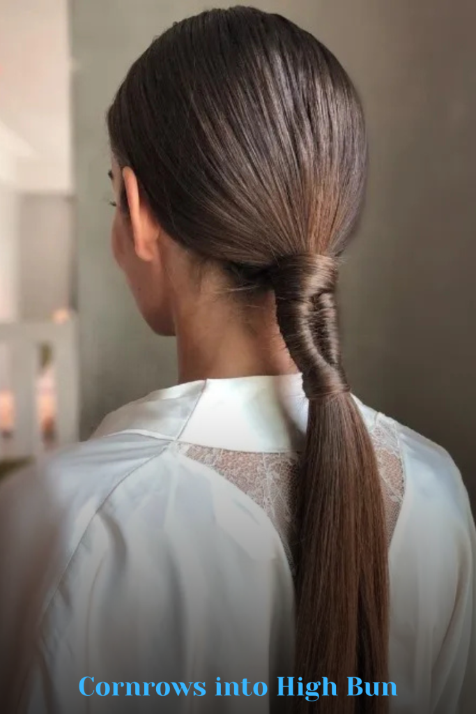 Cornrows into High Bun