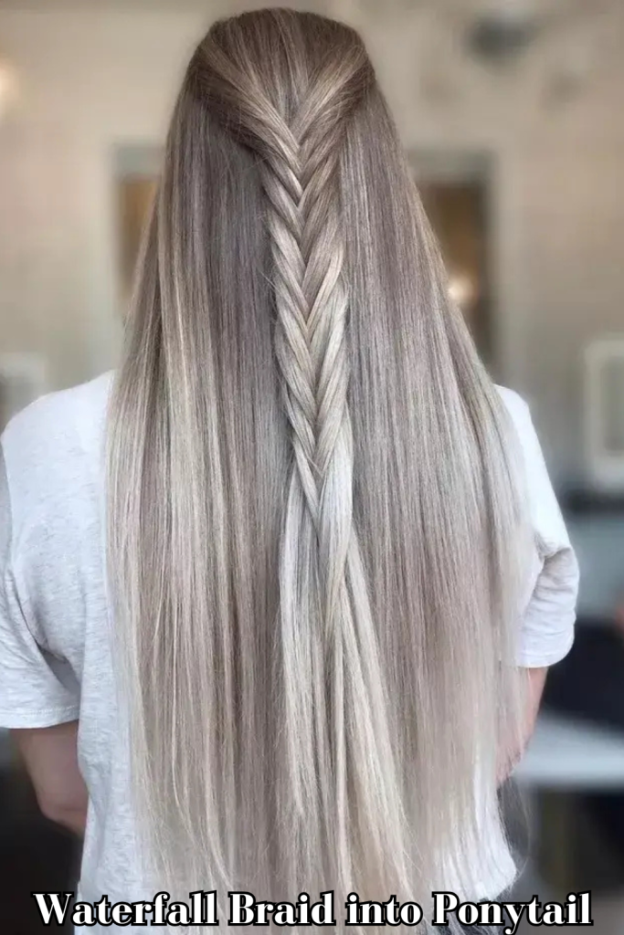 Waterfall Braid into Ponytail