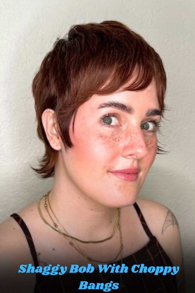 Shaggy Bob With Choppy Bangs